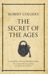 Robert Collier's Secret of the Ages (Infinite Success) - Karen McCreadie