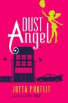 Dust Angel - Jutta Profijt