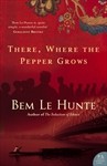 There, Where The Pepper Grows - Bem Le Hunte