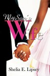 My Son's Wife - Shelia E. Lipsey