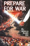 Prepare for War - Rebecca Brown