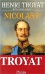 Nicolas Ier - Henri Troyat