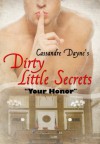 Your Honor (Dirty Little Secrets) - Cassandre Dayne