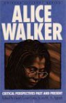 Alice Walker: Critical Perspectives Past And Present - Alice Walker, Kwame Anthony Appiah