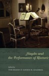 Haydn and the Performance of Rhetoric - Tom Beghin, Sander M. Goldberg