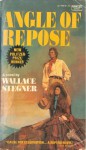 Angle of Repose - Wallace Stegner