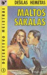 Maltos sakalas (Detektyvo meistrai, #3) - Dashiell Hammett, Živilė Samėnaitė