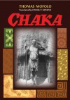 Chaka - Thomas Mofolo, Daniel P. Kunene