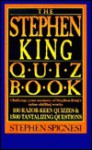 The Stephen King Quiz Book - Stephen J. Spignesi