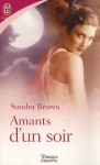 Amants d'un soir - Sandra Brown