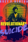 Revolutionary Suicide - Huey P. Newton, J. Herman Blake