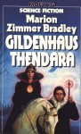 Gildenhaus Thendara - Marion Zimmer Bradley