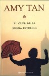 El Club de la Buena Estrella - Jordi Fibla, Amy Tan