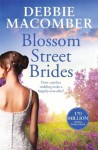 Blossom Street Brides - Debbie Macomber