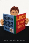 LEGO: A Love Story - Jonathan Bender