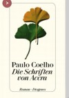 Die Schriften von Accra - Paulo Coelho