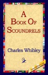 A Book of Scoundrels - Charles Whibley, 1st World Library