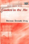 Castles in the Air - Emmuska Orczy