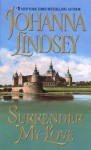 Surrender My Love (Viking, #3) - Johanna Lindsey