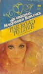 The Road To Love - Jacqueline Roberts