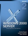 Microsoft® Windows® 2000 Server Administrator's Companion - Charlie Russel, Sharon Crawford, Jason Gerend