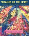 Miracles of the Spirit: Folk, Art, and Stories from Wisconsin - Don Krug, Ann Parker