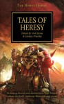 Tales of Heresy - Nick Kyme, Lindsey Priestley, Dan Abnett, Mike Lee, Anthony Reynolds, James Swallow, Gav Thorpe, Graham McNeill, Matthew Farrer