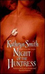 Night of the Huntress - Kathryn Smith