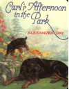 Carl's Afternoon in the Park - Alexandra Day