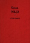 Poezja tom 3. Utwory zebrane - Tadeusz Różewicz