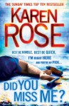 Did You Miss Me? - Karen Rose