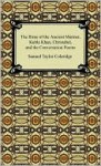 The Rime of the Ancient Mariner, Kubla Khan, Christabel, and the Conversation Poems - Samuel Taylor Coleridge