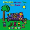 Reading Makes You Feel Good - Todd Parr