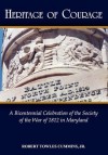 Heritage of Courage: A Bicentennial Celebration of the Society of the War of 1812 - Robert Cummins