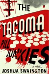 The Tacoma Pill Junkies - Joshua Swainston