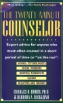 The Twenty Minute Counselor - Charles H. Huber, Barbara A. Backlund