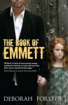 The Book Of Emmett - Deborah Forster