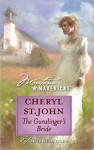 The Gunslinger's Bride (Montana Mavericks) (Harlequin Historical, #577) - Cheryl St.John