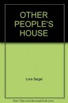 Other People's Houses - Lore Segal