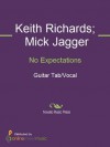 No Expectations - Keith Richards, Mick Jagger, The Rolling Stones