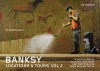 Banksy Locations & Tours Volume 2: A Collection of Graffiti Locations and Photographs from Around the UK - Martin Bull, Martin Bull