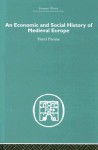 An Economic and Social History of Medieval Europe - Henri Pirenne, I.E. Glegg