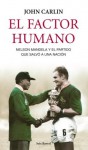 El factor humano - John Carlin