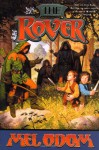 The Rover - Mel Odom