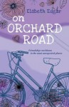 On Orchard Road - Elsbeth Edgar