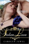 Stolen Love - Carolyn Jewel