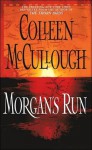 Morgan's Run - Colleen McCullough