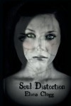 Soul Distortion - Elicia Clegg