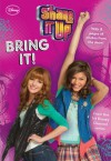 Bring It! (Shake It Up! Junior Novel) - N.B. Grace