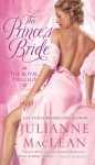 The Prince's Bride (The Royal Trilogy) - Julianne MacLean